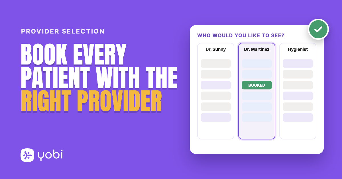 Purple Yobi graphic reading Book Every Patient with the Right Provider, next to a booking panel that asks who you would like to see and shows three provider schedules with Dr. Martinez selected